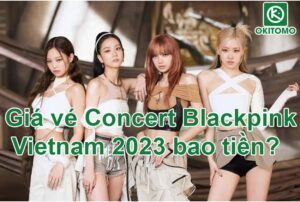 Giá vé concert Blackpink Vietnam 2023 là bao nhiêu