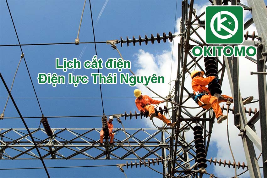 Lịch cắt điện Điện lực Thái Nguyên hôm nay ngày mai